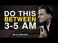 Download Lagu If You Wake Up Between 3AM \u0026 5AM, DO THESE 3 THING - Billy Graham