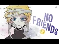 Download Lagu Nightcore - No Friends (Lyrics)