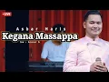 Lagu Kegana Massappa - Asbar Haris ( Live Cover Version ) || Karya Anhar S