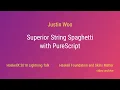 Justin Woo - Superior String Spaghetti with PureScript HaskellX 2018 Lightning Talk