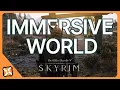 These Immersive Mods make Skyrim REAL