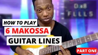 how to play 6 makossa guitar lines part 1