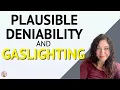 Narcissists Use Plausible Deniability to Gaslight YOU