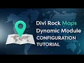 Divi Rock Maps Configuration Tutorial