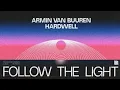 Download Lagu Hardwell \u0026 Armin van Buuren - Follow The Light (Extended Mix)