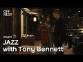 𝐏𝐥𝐚𝐲𝐥𝐢𝐬𝐭 | JAZZ with Tony Bennett