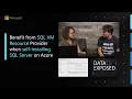 Benefit from SQL VM Resource Provider when self-installing SQL Server on Azure Data Exposed