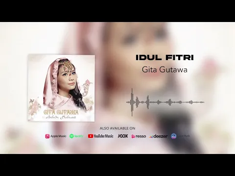 Download MP3 Gita Gutawa - Idul Fitri (Official Audio)
