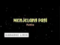 Download Lagu Menjelang Pagi - Fatin (Karaoke Music Video)