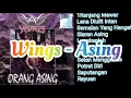 Download Lagu Wings - Asing