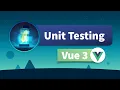 Unit Testing Vue 3 What to test