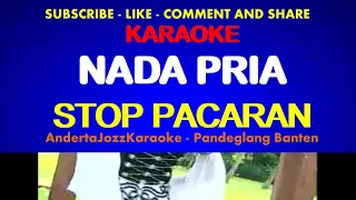 Download NADA PRIA - STOP PACARAN - ITJE TRISNAWATI MP3