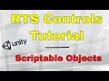 RTS in Unity Pt 6 - Scriptable Objects