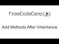 Add Methods After Inheritance - Object Oriented Programming