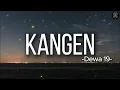 Download Lagu Dewa 19 - Kangen || Lirik MP3