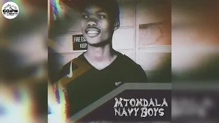 mtomdala navy boyz angelic melodies