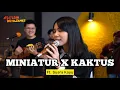 Download Lagu MINIATUR X KAKTUS (KERONCONG) - Suara Kayu ft. Fivein #LetsJamWithJames