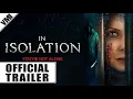 Lagu In Isolation (2022) - Official Trailer | VMI Worldwide