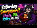 Saturday Smorgasbord Hussy UG Robby Oh My