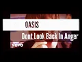 Download Lagu Oasis - Don't Look Back In Anger (Lyric Video)