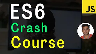JavaScript ES6 Crash Course