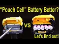 Compact Pouch Cell Battery Better Let s Find Out