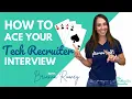 How To Ace Your Technical Recruiter Interview