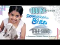 Lagu Manjurukum Kaalam | Serial | Title song | Saanand George Grace