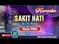 Download Lagu Sakit Hati || Karaoke || Nada Pria🔰 By Trio Macan