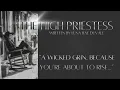 The High Priestess Written by Luna Rae Duvall A Witchy Anthem