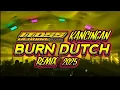 Download Lagu LAGU PARTY VIRAL ITOSSHEROIEN BURN DUTCH KANCINGAN REMIX 2025 NEW