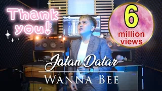 Jalan Datar - Wanna Annisyah Purba (Wanna Bee) || Official Music Video