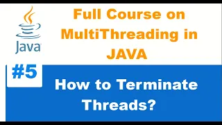 How to terminate a thread in java