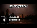 Download Lagu Lucidious - Changes (feat. Anna)