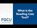 Introduction to FGCU Library s Reading List Tool