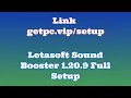 Letasoft Sound Booster 1 13 2 HOW TO INSTALL TUTORIAL 2024 no charge