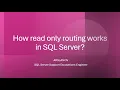SNHA14 How Read-only Routing works in SQL Server