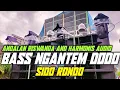 Download Lagu DJ TRAP BASS NGANTEM TERBARU ❗❗ SIDO RONDO