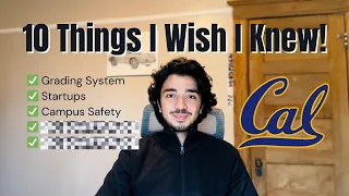 10 Things I Wish I Knew Before UC Berkeley