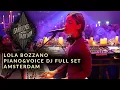 Download Lagu Lola Bozzano - Piano \u0026 Voice Hybrid Set from The Gardens of Babylon Festival 2024 | Amsterdam
