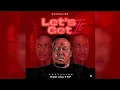Download Lagu Let's Get It - Monocles (ft MDU AKA TRP)