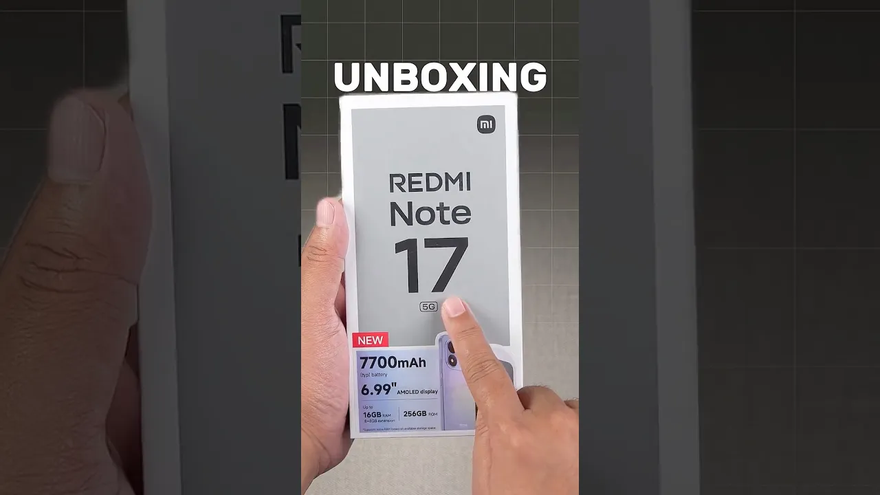 Unboxing Redmi Note 17 !!