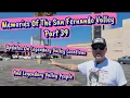 Memories Of The San Fernando Valley Part 39 - Saying Goodbye To Some Valley Legends