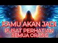 Download Lagu Jiwa Terpilih ✨ Kamu Akan Selalu Menjadi Pusat Perhatian Semua Orang