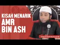 Download Lagu Kisah menarik Amr bin Ash رضي الله عنه , Ustadz DR Khalid Basalamah, MA