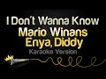 Download Lagu Mario Winans ft. Enya, Diddy - I Don't Wanna Know (Karaoke Version)
