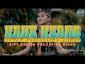 Download Lagu LAGU DAERAH MAUMERE KAHE KEANG_||REVAN FRIZZELINO REMIX|| 2K25💃