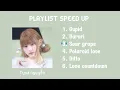 Download Lagu playlist speed up kpop cute ( relaxing, chilling) | Tyna Nguyễn