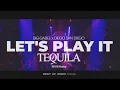 Lagu BIG GABEE x DIEGO SAN DIEGO - lets play it tequilla (KROB Mashup)