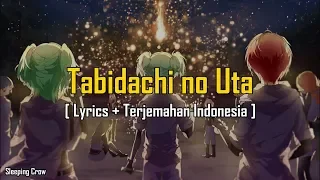 assassination classroom tabidachi no uta lyrics terjemahan indonesia 